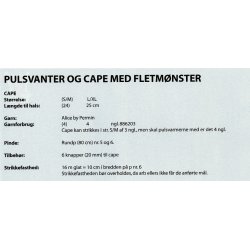 Pulsvanter og Cape med fletmnster