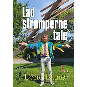Lone Dan� - Lad Str�mperne tale