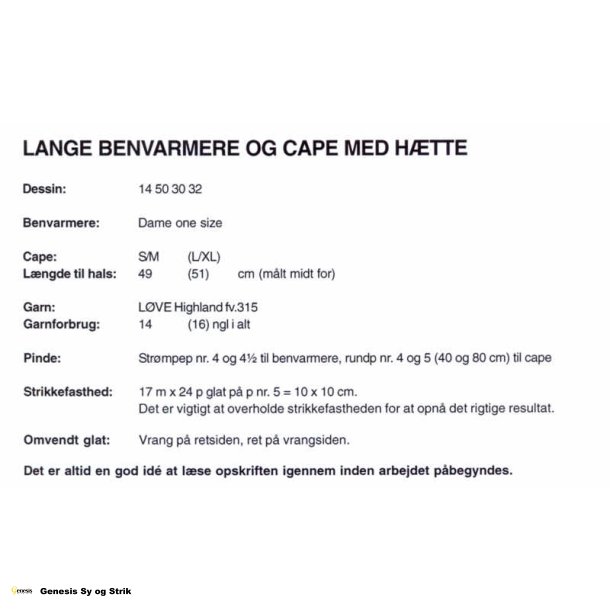 Lange benvarmere og cape med htte