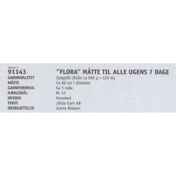 "Flora" mtte til alle ugens dage